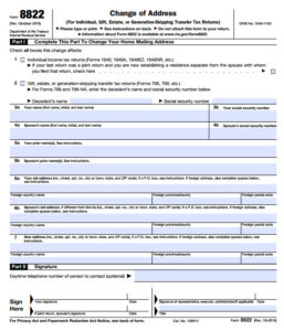 Form 8822 is used to tell the IRS you have a new address